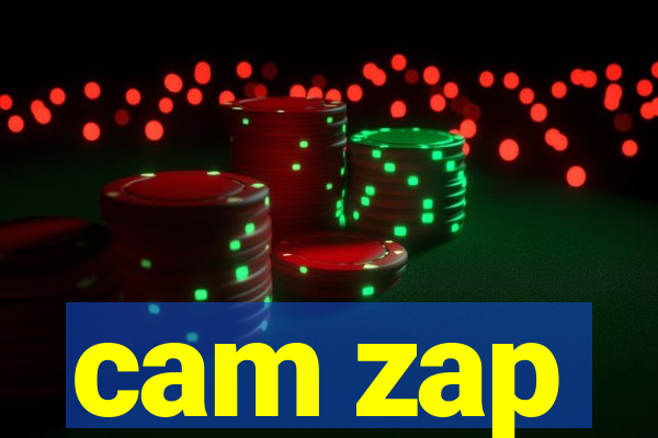 cam zap